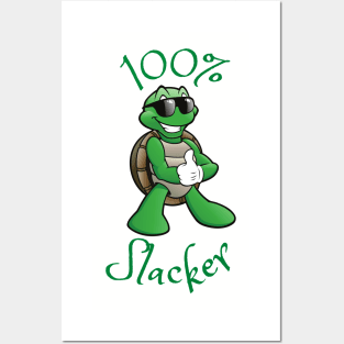 100% Slacker Posters and Art